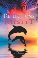 Reflections of a Misfit 195094011X Book Cover