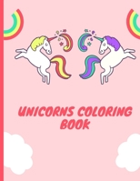Unicorns coloring book: For Kids Ages 3-8 | 50 unique unicorn coloring pages for girls | Great gift for children | Ideal pastime for all children | The pages are large 8.5x11 size | Flexible cover B08PJP5B2Q Book Cover