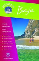 Hidden Baja: Including Tijuana, Ensenada, Mulege, La Paz, and Los Cabos (Hidden Travel) 1569754225 Book Cover