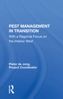 Pest Management in Transition: With a Regional Focus on the Interior West 0367298252 Book Cover