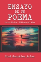 ENSAYO DE UN POEMA: POESIA LIRICA CONFESIONES DEL ALMA (Spanish Edition) B0CNL7C69Z Book Cover