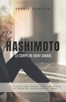 HASHIMOTO: Le corps ne ment jamais (French Edition) B0FN7LK2L7 Book Cover