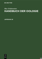 Max Schönwetter: Handbuch Der Oologie. Lieferung 28 3112561333 Book Cover