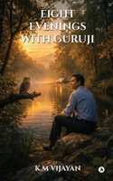 Eight Evenings with Guruji B0GYD3SQMD Book Cover