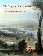 The Legacy of Mount Ida 0962426369 Book Cover
