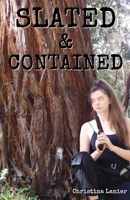 Slated & Contained (Slated, #2) 1733984119 Book Cover