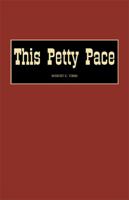 This Petty Pace 1413479995 Book Cover