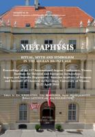 Metaphysis: Ritual, Myth and Symbolism in the Aegean Bronze Age 9042933666 Book Cover