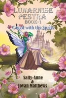Lunarnise Pestra: Caged With The Sprits 1835383238 Book Cover