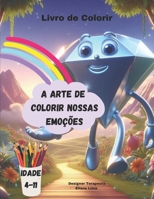 A Arte de Colorir Nossas Emoções (Portuguese Edition) B0CVZXLYKM Book Cover