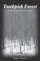 Toothpick Forest 1449910300 Book Cover