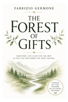 THE FOREST OF GIFTS: A small story about talent, differences, and the courage to be yourself B0H23TVT5C Book Cover