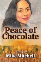 Peace of Chocolate 0999011170 Book Cover