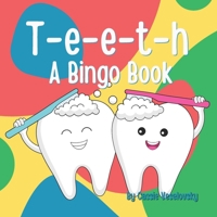 Teeth : A Bingo Book B0BXNJCQZJ Book Cover