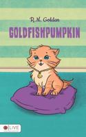 Goldfishpumpkin 168207109X Book Cover