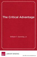 The Critical Advantage: Developing Critical Thinking Skills in School 1682530582 Book Cover