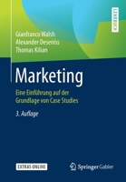 Marketing: Eine Einfuhrung Auf Der Grundlage Von Case Studies 3662589400 Book Cover