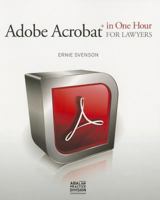 Adobe Acrobat in One Hour for Lawyers 1627222162 Book Cover