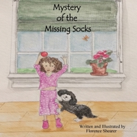 Mystery of the Missing Socks 1387482114 Book Cover