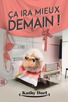 Ça ira mieux demain ! 2370116277 Book Cover