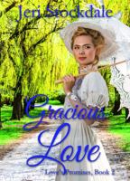 Gracious Love 1956654763 Book Cover