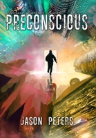 Preconscious 1953312004 Book Cover