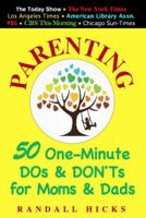 Parenting: 50 One-Minute DOs & DON'Ts for Moms & Dads 0979443059 Book Cover