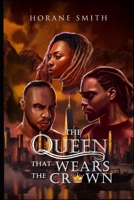 The Queen that Wears the Crown B0H99XWH58 Book Cover