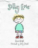 Silly Eric: No.1 0993108016 Book Cover