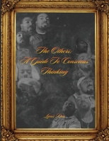 The Others: A Guide to Conscious Thinking 0578779307 Book Cover
