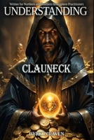 Understanding Clauneck (Understanding Deities) B0FP8CV728 Book Cover