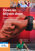 Doen En Blijven Doen: Zelfmanagement En Persoonsgerichte Multidisciplinaire Zorg 9036820774 Book Cover