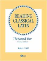 Lsc Reading Classical Latin: The Second Year 0070060703 Book Cover