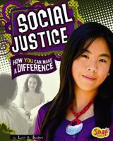 Social Justice: How You Can Make a Difference 1429627980 Book Cover