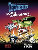 Thunderbirds Comic Anthology (Volume 2) (Comic Anthology collection) B0FL6F3G86 Book Cover