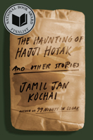 The Haunting of Hajji Hotak and Other Stories 0593297199 Book Cover