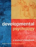 Developmental Psychology: A Student's Handbook 1841691925 Book Cover