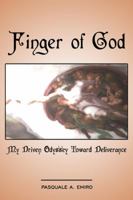 Finger of God: My Driven Odyssey toward Deliverance 0805978801 Book Cover