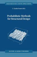 Probabilistic Methods for Structural Design 9401063664 Book Cover