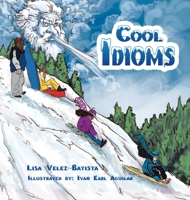 Cool Idioms 1503541592 Book Cover