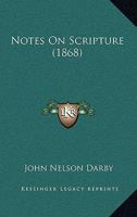 Notes On Scripture 116694056X Book Cover
