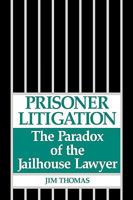 Prisoner Litigation 0847674770 Book Cover