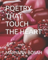 POETRY THAT TOUCH THE HEART B09FS8D7Z3 Book Cover