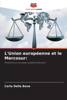L'Union européenne et le Mercosur (French Edition) 6208103711 Book Cover