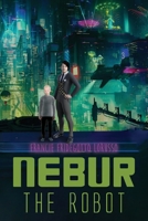 Nebur the Robot null Book Cover