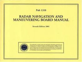 PUB1310 Radar Navigation and Maneuvering Board Manual 1577852486 Book Cover