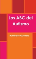 Los ABC del AUTISMO 1099657997 Book Cover