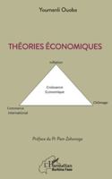 Théories économiques: Croissance économique- Chômage - Inflation - Commerce international (Harmattan Burkina Faso) (French Edition) 2336510529 Book Cover
