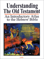 Understanding the Old Testament: An Introductory Atlas to the Hebrew Bible 9652203645 Book Cover