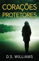 Corações Protetores (Portuguese Edition) 4824181933 Book Cover